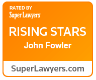 Accolade: Super Lawyers Rising Stars: John Fowler